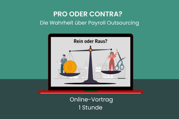 Pro oder Contra? -Die Wahrheit über Payroll Outsourcing