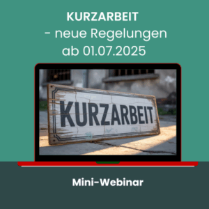 Mini-Webinar Kurzarbeit - ein Überblick