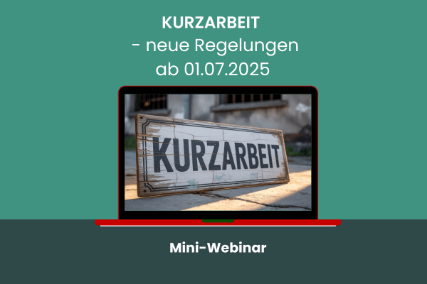 Mini-Webinar Kurzarbeit - ein Überblick